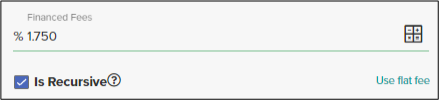 Finanaced Feesm is recursive option selected
