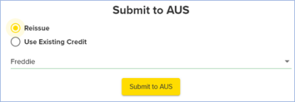 Submit to AUS, Reissue selected